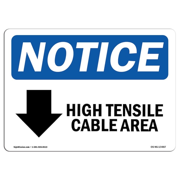 Sign, 7" H, Aluminum, High Tensile Cable Area (Down Arrow) Sign, Landscape, L-13487
